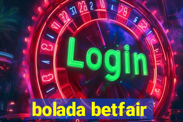 bolada betfair