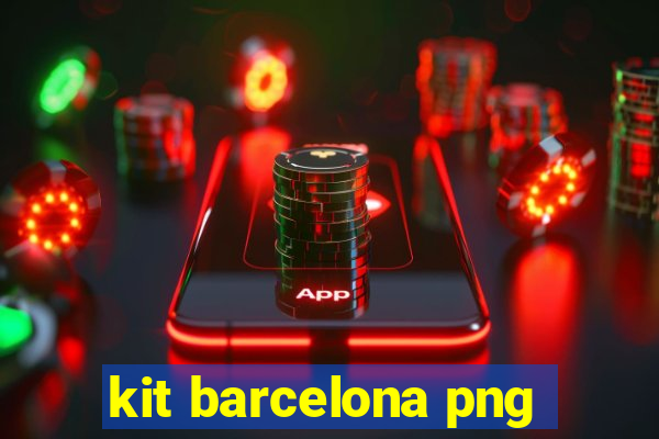 kit barcelona png