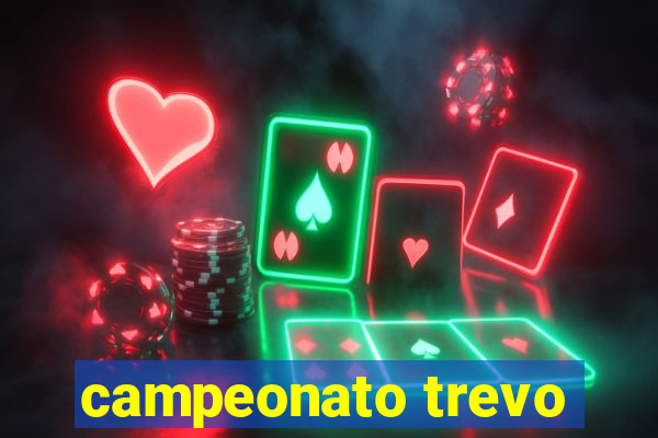 campeonato trevo