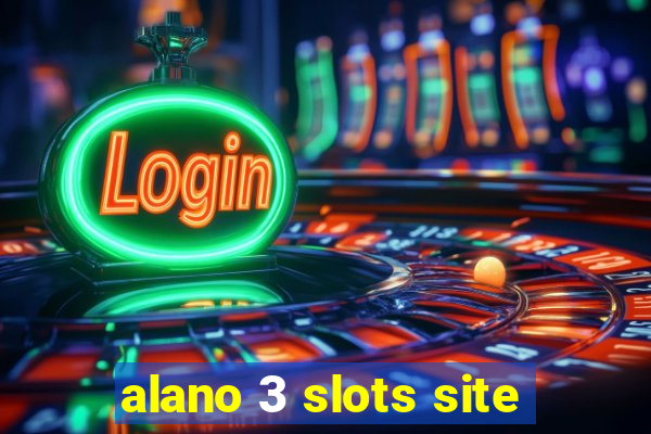 alano 3 slots site