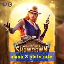 alano 3 slots site