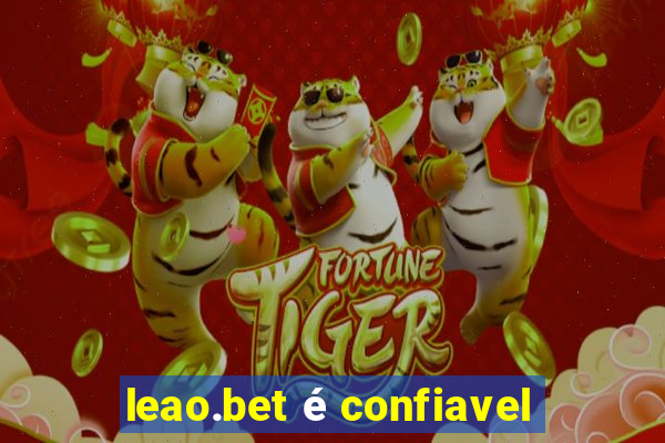 leao.bet é confiavel