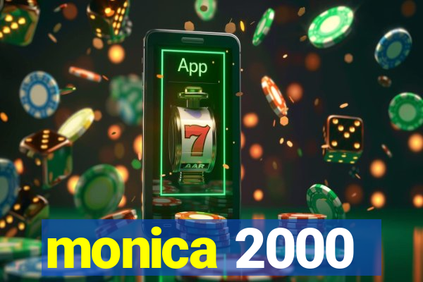 monica 2000