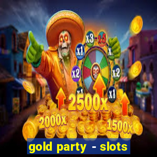 gold party - slots