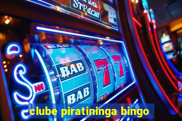 clube piratininga bingo