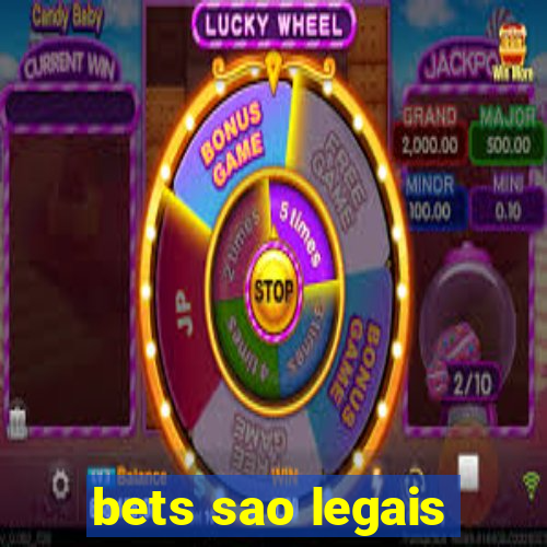 bets sao legais