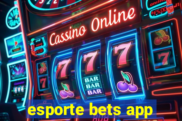 esporte bets app