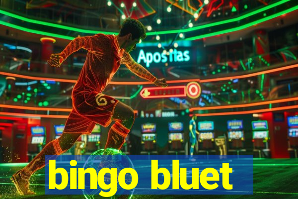 bingo bluet