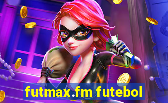 futmax.fm futebol