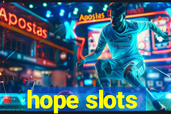 hope slots