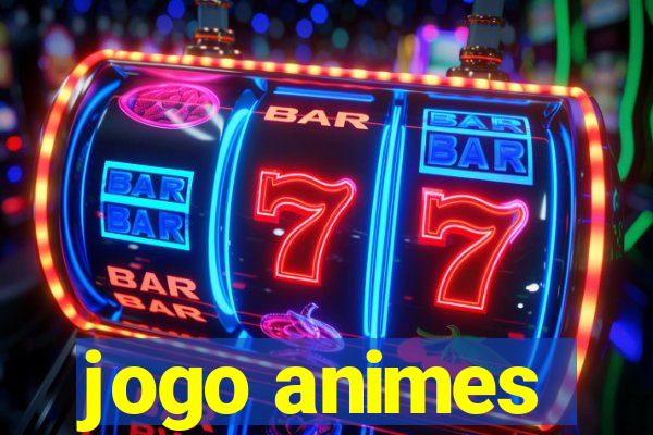 jogo animes