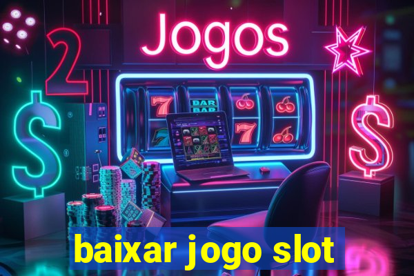 baixar jogo slot