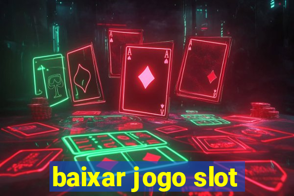 baixar jogo slot