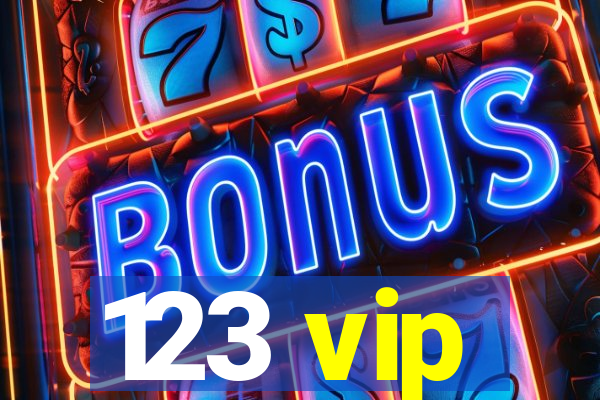 123 vip