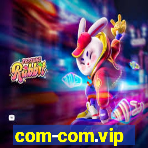 com-com.vip