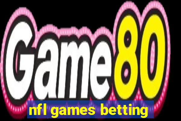 nfl games betting