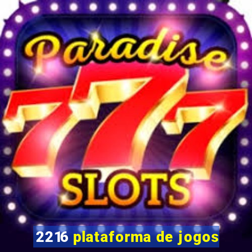 2216 plataforma de jogos