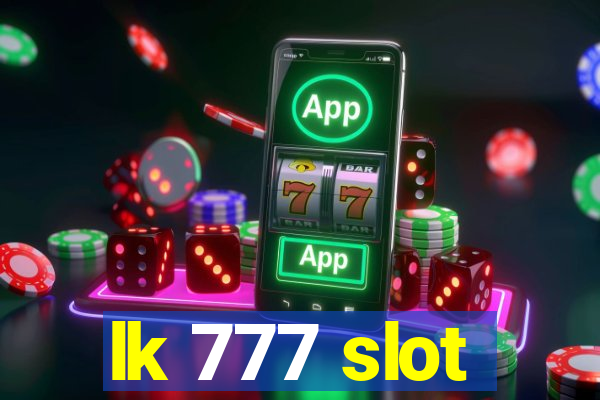 lk 777 slot