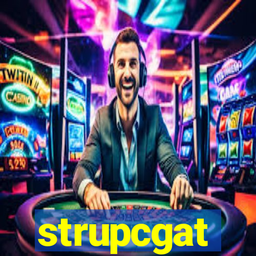 strupcgat