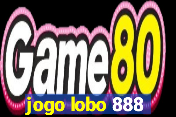 jogo lobo 888