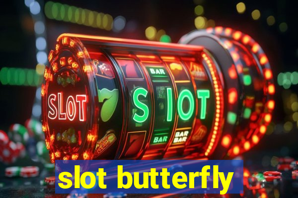 slot butterfly