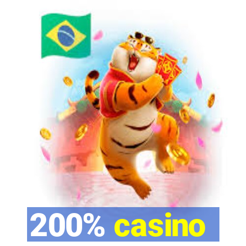 200% casino