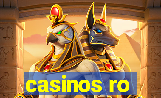 casinos ro