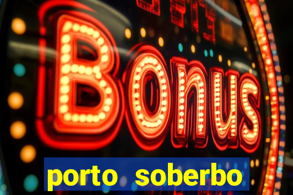 porto soberbo argentina compras