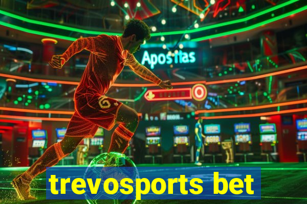 trevosports bet