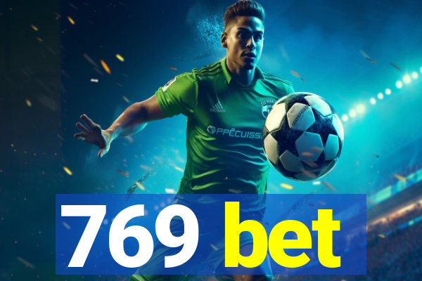 769 bet