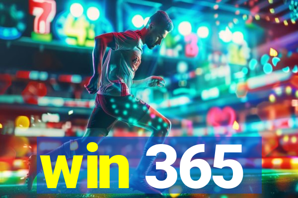 win 365