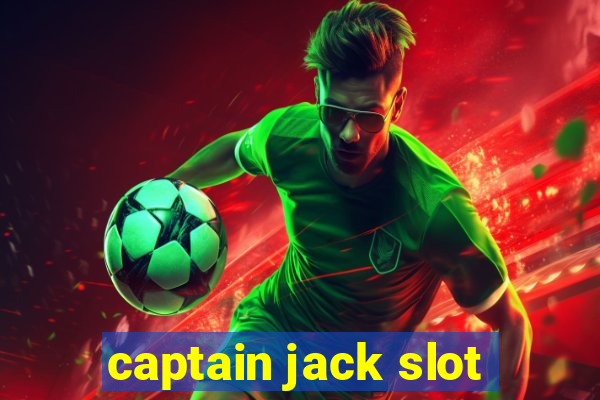 captain jack slot