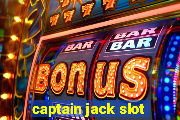 captain jack slot