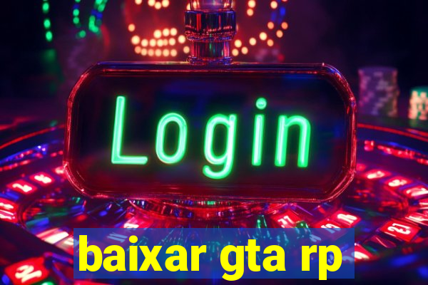 baixar gta rp