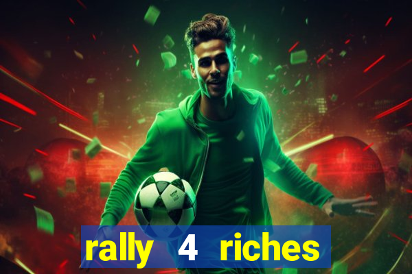 rally 4 riches slot free