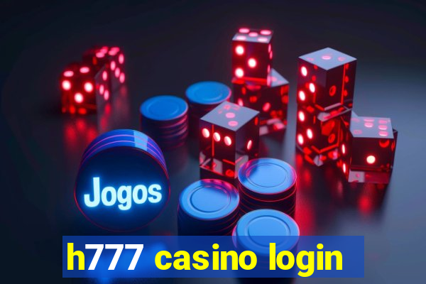 h777 casino login