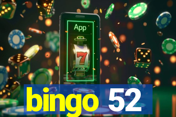 bingo 52