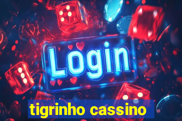 tigrinho cassino