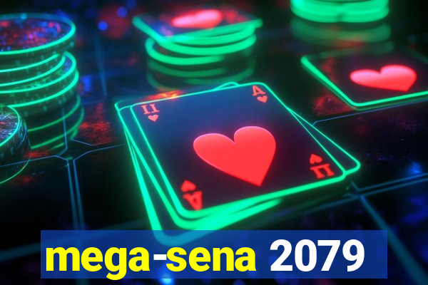 mega-sena 2079