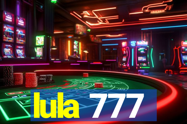 lula 777