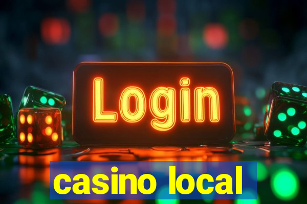 casino local