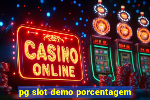 pg slot demo porcentagem