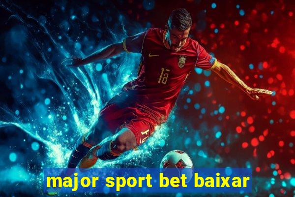 major sport bet baixar