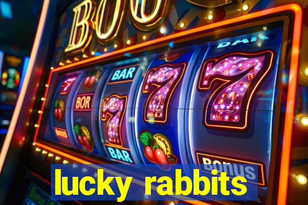 lucky rabbits