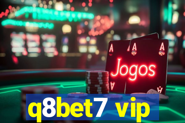 q8bet7 vip