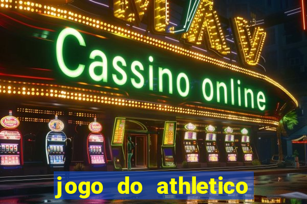 jogo do athletico pr ao vivo