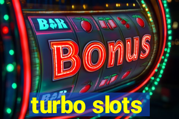 turbo slots