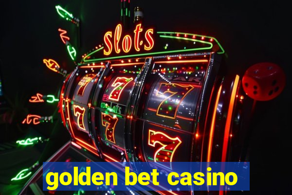 golden bet casino