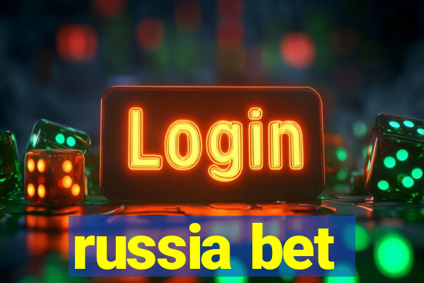 russia bet