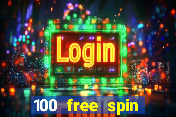 100 free spin casino login